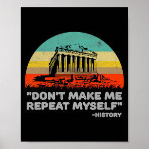 Affiche Ne me faites pas répéter moi-même Histoire Vintage