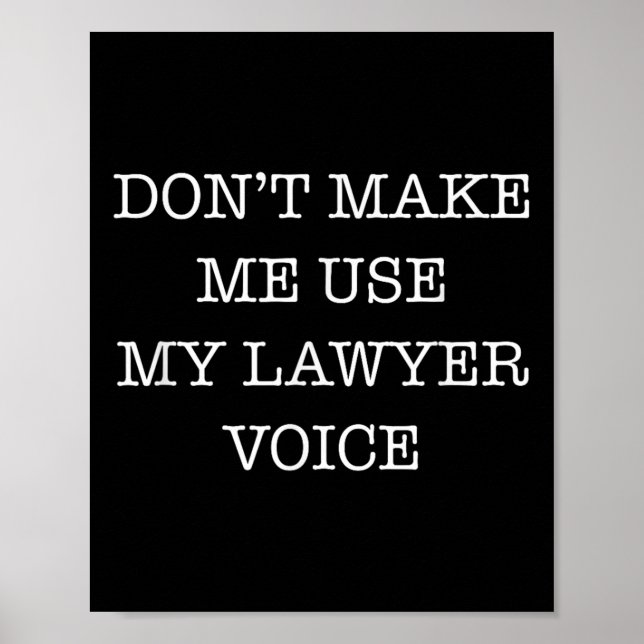 Affiche Ne me faites pas utiliser ma voix d'avocat Cadeau  (Devant)