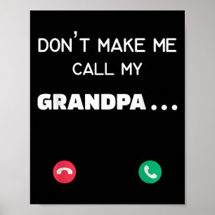 Affiche Ne me force pas à appeler mon grand-père