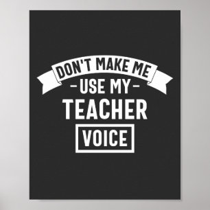 Affiche ne me force pas à utiliser mon ton de professeur