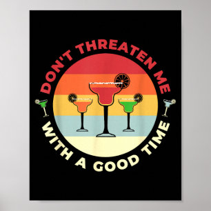 Affiche Ne me menacez pas avec une bonne soirée Funny Marg