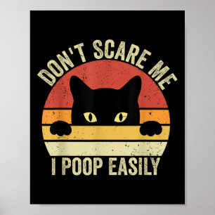 Affiche Ne m'E pas I Op Facilement Drôle Sarcastique Chat