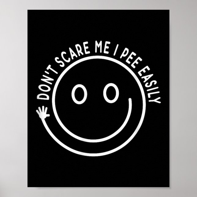 Affiche Ne m'E pas Je Pee Facilement (Devant)