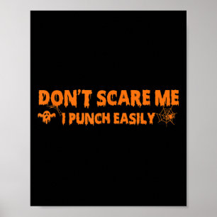 Affiche Ne m'E pas Je punche facilement drôle Halloween Ma