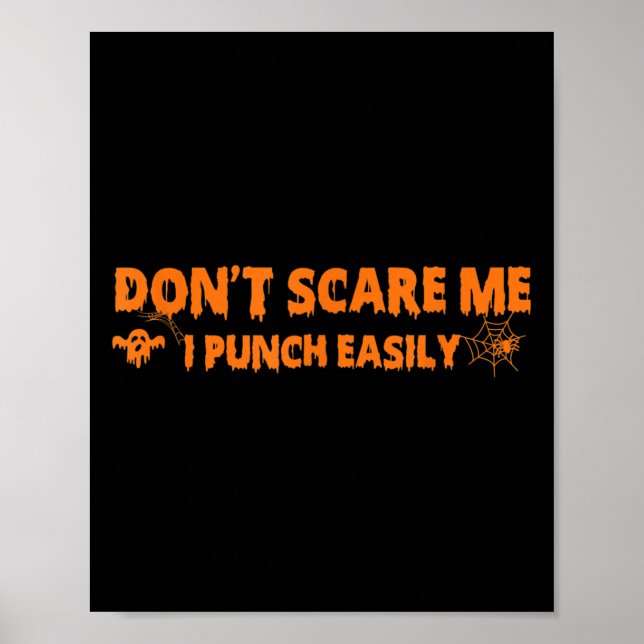 Affiche Ne m'E pas Je punche facilement drôle Halloween Ma (Devant)