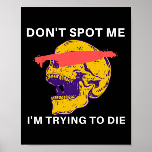 Affiche Ne me repérez pas, j'essaie de mourir en musculati