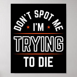 Affiche Ne me repérez pas J'essaie de mourir Gym Workout 1