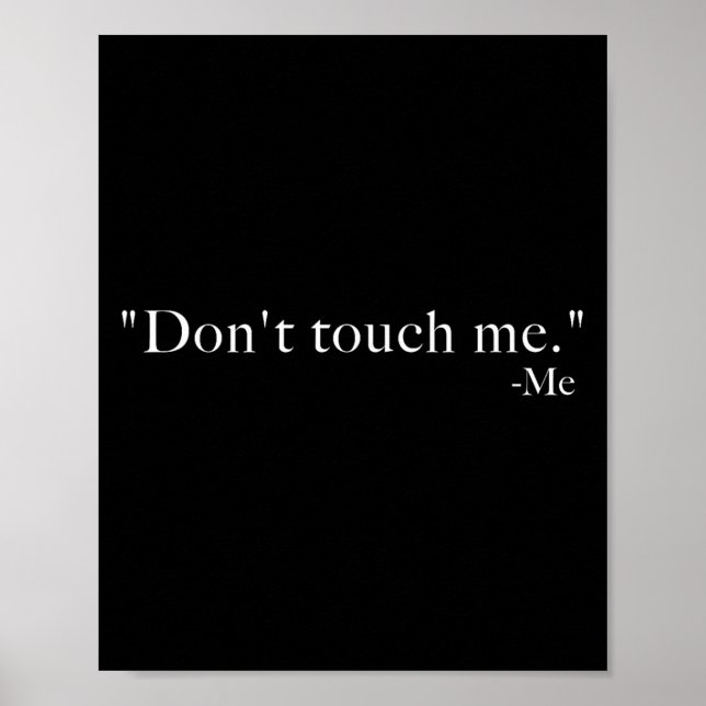 Affiche Ne me touchez pas. -moi  (Devant)