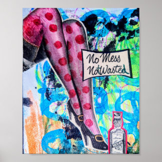 Affiche Ne Mess, Not Wasted