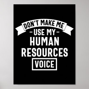 Affiche ne m'oblige pas à utiliser ma voix d'hr, mon trava