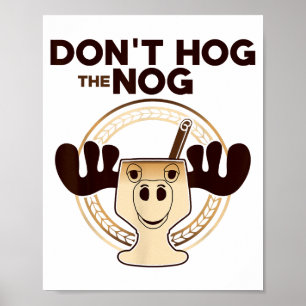 Affiche Ne monopolise pas le lait de poule ! T-shirt drôle