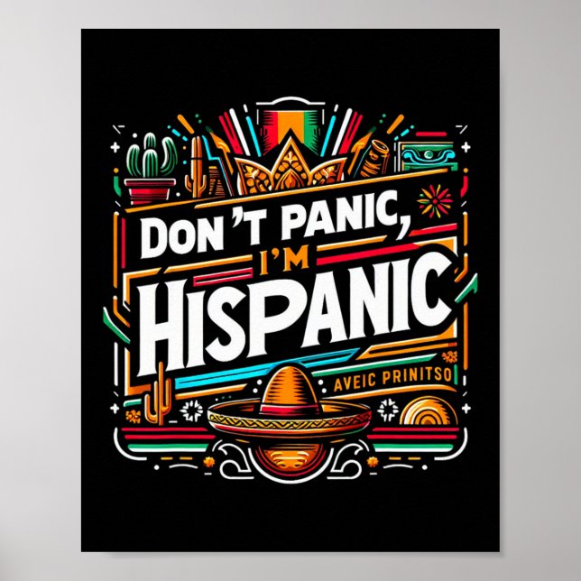 Affiche Ne paniquez pas Je suis hispanique Funny Mexicain  (Devant)