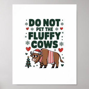 Affiche Ne Pas Attirer Les Vaches Fluffy Pour Les Vêtement