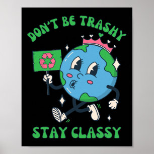 Affiche Ne pas être Trashy Recycling Retro Jour des terres
