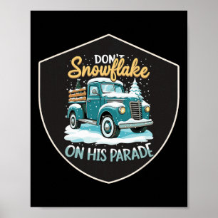 Affiche Ne Pas Feu De Neige Sur Sa Parade Pro Trump Snow R