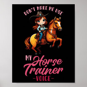 Affiche Ne Pas Me Faire Utiliser Mon Entraîneur De Cheval