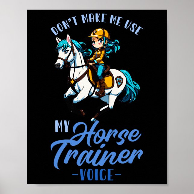 Affiche Ne Pas Me Faire Utiliser Mon Entraîneur De Cheval  (Devant)