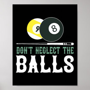 Affiche Ne Pas Négliger Funny Billard Pool T Shirt