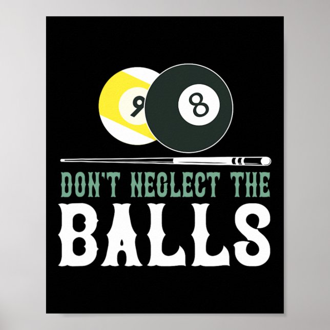 Affiche Ne Pas Négliger Funny Billard Pool T Shirt (Devant)