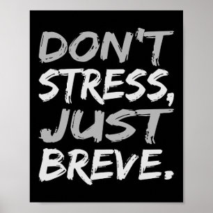 Affiche Ne pas stresser Juste Breve Dyslexie Sensibilisati