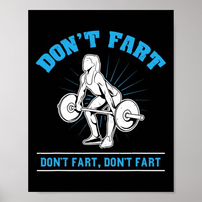 Affiche Ne pète pas I Bodybuilding Exercice d'haltérophili (Devant)