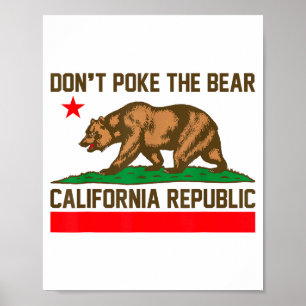 Affiche Ne piquez pas l'ours californie république califor