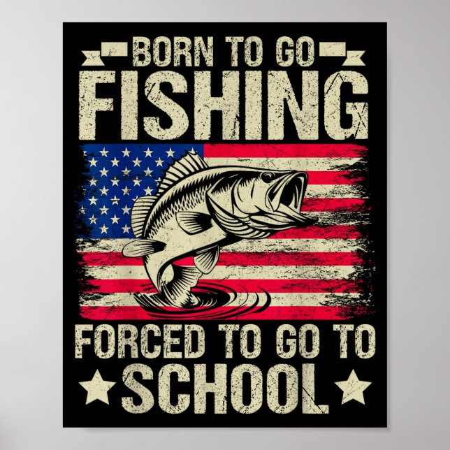 Affiche Né pour aller à la pêche Forcé d'aller à l'école B (Devant)