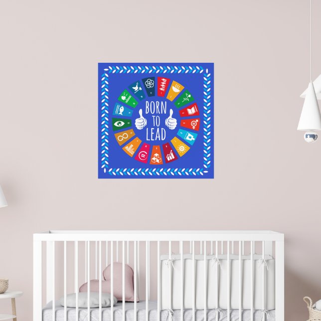 Affiche Né pour diriger l'art mural ODD 2030 – Cadeau d'an (Pépinière 2)