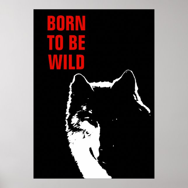 Affiche Né Pour Être Sauvage Motivationnel Wolf Pop Art (Devant)