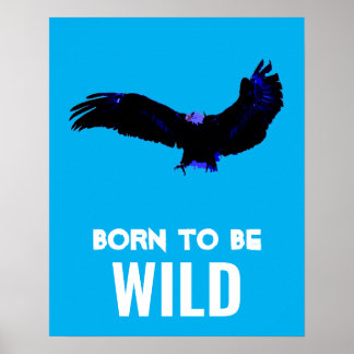 Affiche Né Pour Être Wild Bald Eagle Motivationnel Art