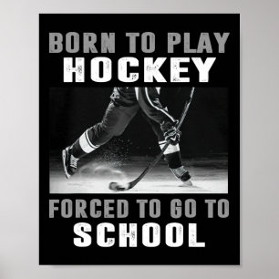 Affiche Né pour jouer au hockey, forcé d'aller à l'école (