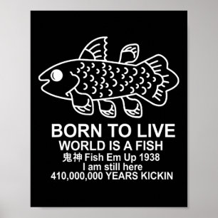 Affiche Né pour vivre Monde est un poisson Coelacanthe Poi