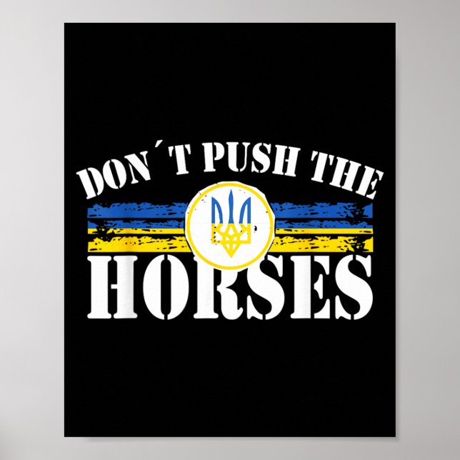 Affiche Ne poussez pas les chevaux - Citation drôle de mèm (Devant)