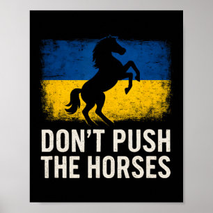 Affiche Ne poussez pas les chevaux - Drapeau ukrainien Déf