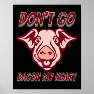 Affiche NE RETOURNEZ PAS MON COEUR drôle cochon citation c