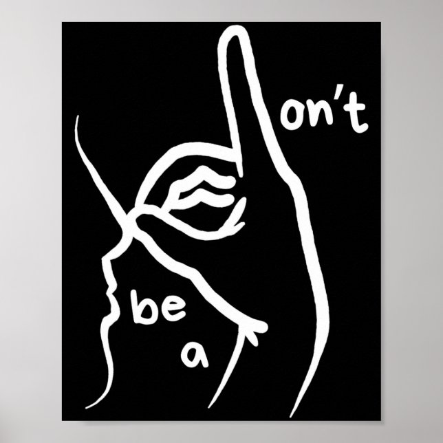Affiche Ne Sois Pas Un D K En Asl (Devant)