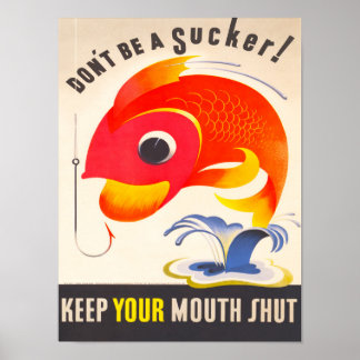 Affiche Ne sois pas un Sucker ! Garde Ta Bouche ! Vintage