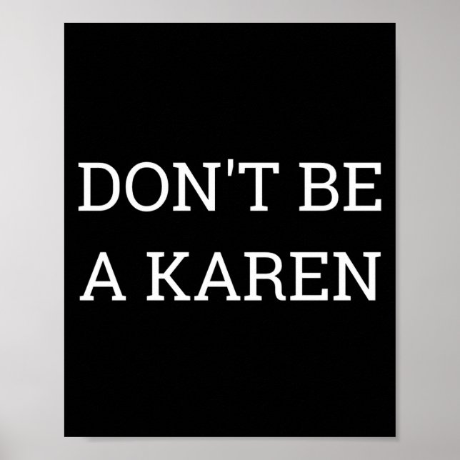 Affiche Ne Sois Pas Une Karen Drôle  (Devant)