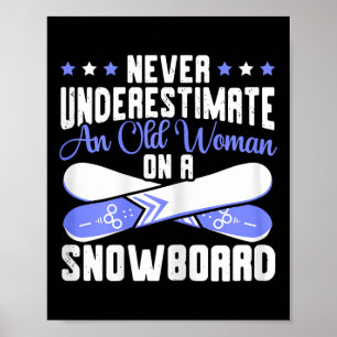 Affiche Ne Sous-Estimez Jamais La Vieille Femme Sur La Nei