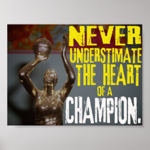 Affiche Ne sous-estimez jamais le coeur d'un champion