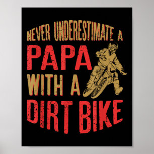 Affiche Ne Sous-Estimez Jamais Un Papa Avec Un Vélo Sale D