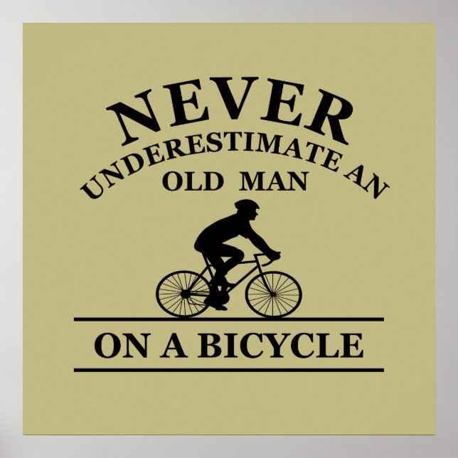 Affiche ne sous-estimez jamais un vieil homme à vélo (Devant)