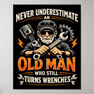 Affiche Ne sous-estimez jamais un vieil homme qui tourne e