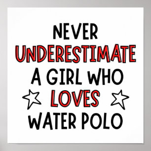 Affiche Ne sous-estimez jamais une fille qui aime le water
