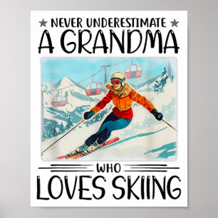 Affiche Ne sous-estimez jamais une grand-mère qui aime ski