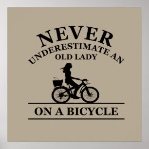 Affiche Ne sous-estimez jamais une vieille dame à vélo