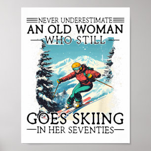 Affiche Ne sous-estimez jamais une vieille femme qui fait