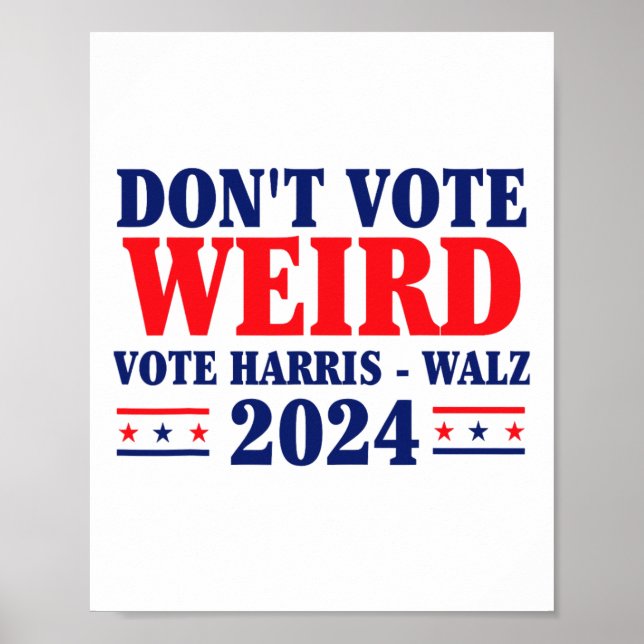 Affiche Ne soyez pas bizarre Vote Harris Waltz 2024 Kamala (Devant)