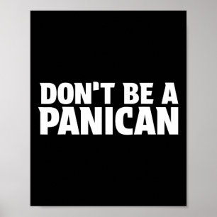Affiche Ne soyez pas un panican - Drôle de mème Trump Peur