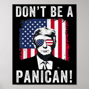 Affiche Ne Soyez Pas Un Panican Le Président Trump Disant 